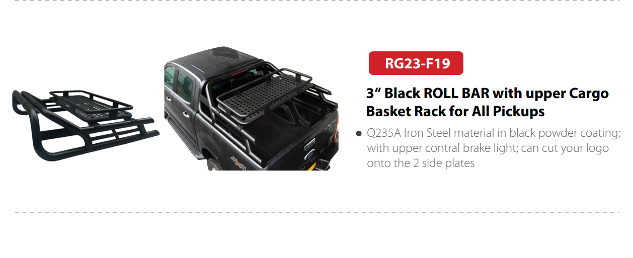 RG23-F19 | 3“ Black ROLL BAR with upper Cargo Basket Rack for All Pickups
