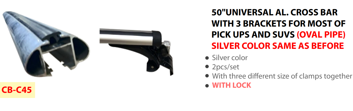 50"UNIVERSAL AL. CROSS BAR WITH 3 BRACKETS FOR MOST OF PICK UPS AND SUVS (OVAL PIPE) SILVER COLOR SAME AS BEFORE