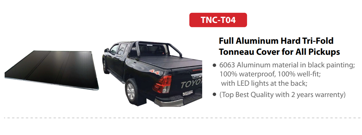 TNC-T04 | Full Aluminum Hard Tri-Fold Tonneau Cover for All Pickups